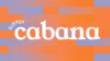 Cabana What_s On Website Tile
